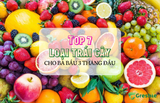 Top 7 loai trai cay tot cho me bau 3 thang dau 1