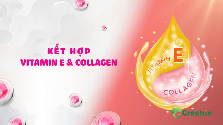 ket hop Vitamin E va Collagen
